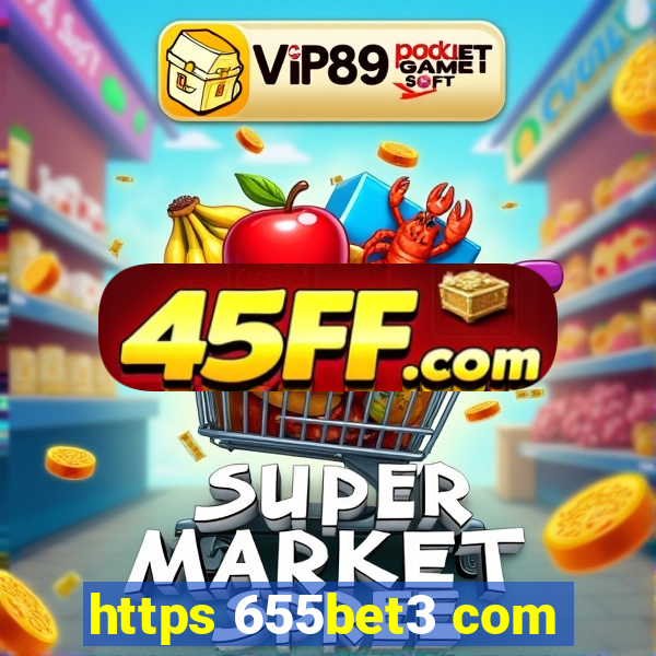 https 655bet3 com